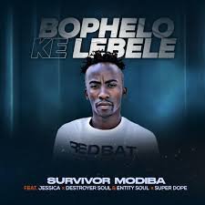 Bophelo Ke Lebele - Survive Modiba@071records.com