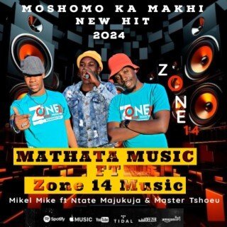 MOSHOMO KA MAKHI - MIKELMIKE FT NTATE MAJUKUJA & MASTER TSHEU@071RECORDS.COM