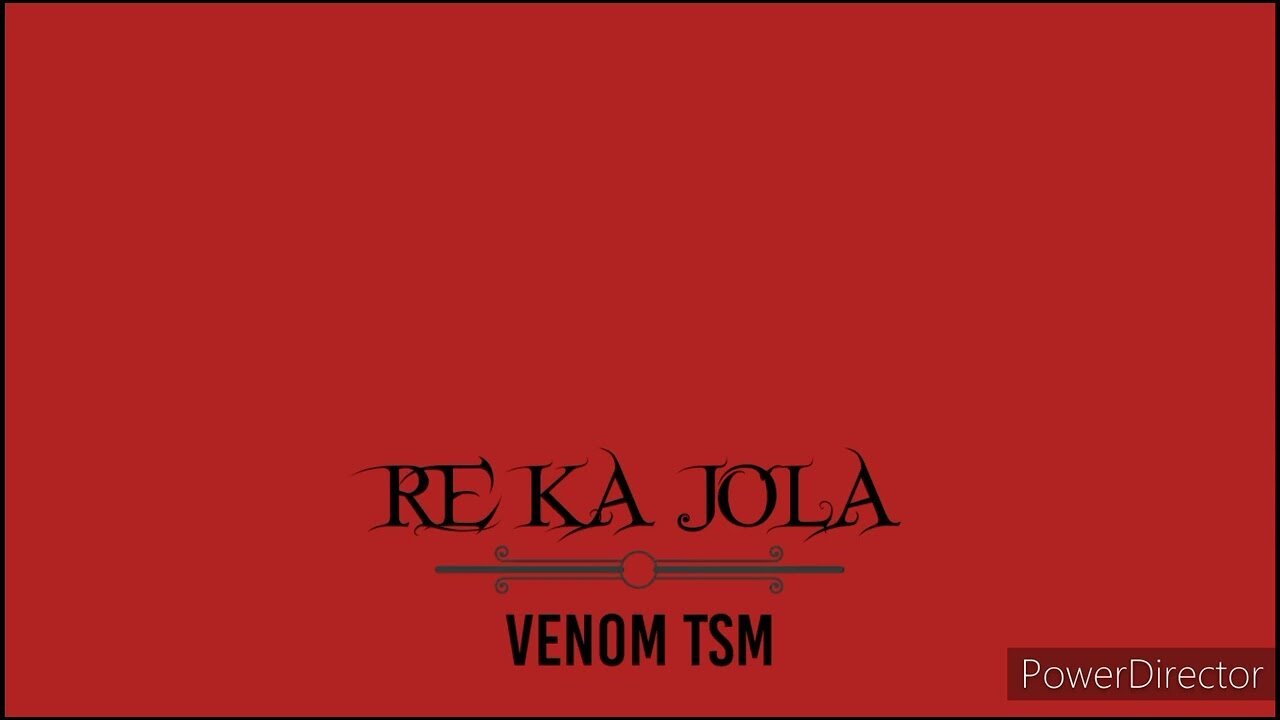 Re Ka Jola - Venom Tsm@071records.com