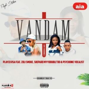 VandamPlayco rsa feat Zoli Smoke Shepard Myy Double do Psychonic Vocalist@071RECORDS.com