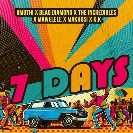 7 days - UMUTHI BLAQDIAMOND feat Mawelele Makhosi@071records.com