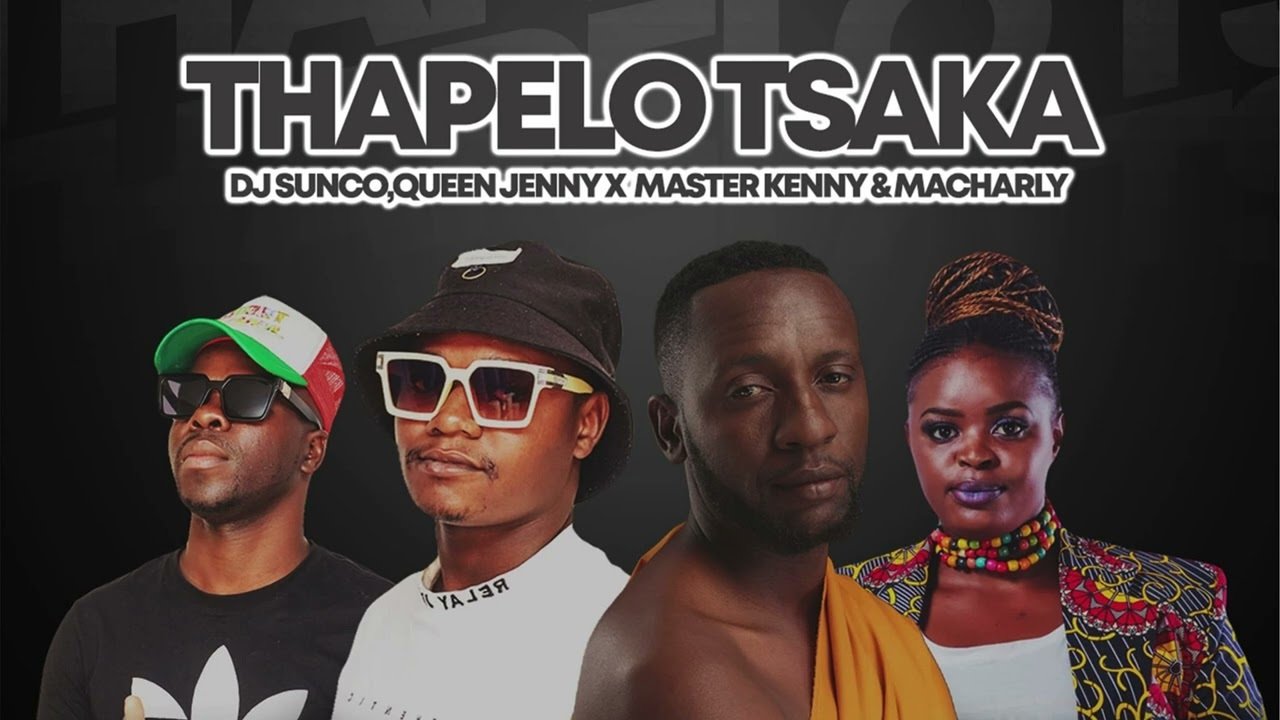 Thapelo Tsaka - Queen Jenny SA & Dj Sunco SA Ft Master Kenny & Macharly@071records.com