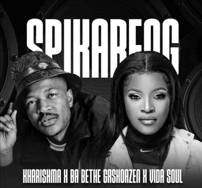 Spikareng - KHARISHMA,BA BETHE GASHOAZEN & VIDA SOUL@071records.com