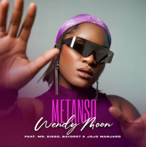 Metanso - Wendy Moon Feat Mr Diego,Bayor97 & Jojo Manjaro@071records.com