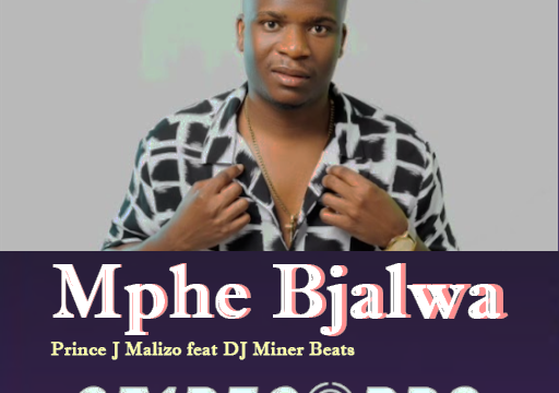 Mphe Bjalwa - Prince J Malizo feat DJ Miner Beats@071records.com