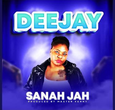 Deejay - Sanah Jah@071records.com