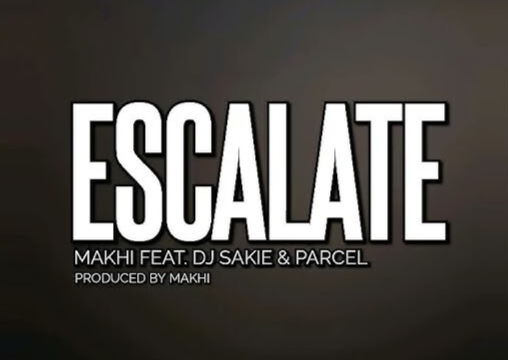 Escalate - Makhi Feat Dj Sakie & Parcel@071records.com