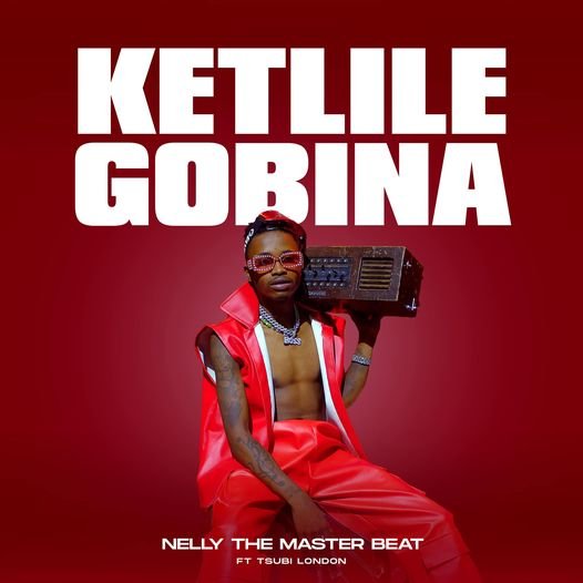 Ketlile Gobina - 071 Nelly The Master Beat Ft Tsubi London@071records.com