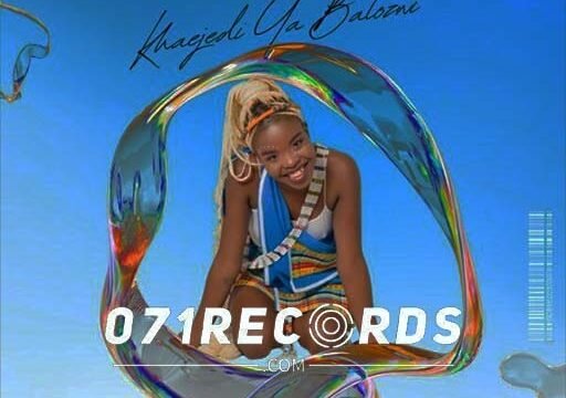 NKASE KHONE - Khaejedi Ya Balozwi feat Blissbeatz ZA@071records.com