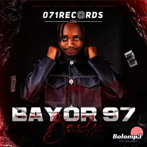 Baile - Bayor97@071records.com