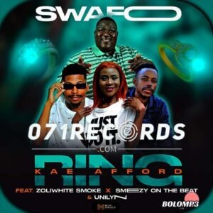 Ring - Swafo feat Zoliwhite Smoke,Smezy On The Beat & Unilyn Lordbeat@071records.com