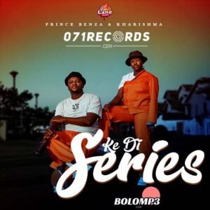 Ke di Series - Prince Benza & Kharishma@071records.com