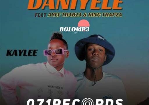 Daniyele - Kaylee Feat Ayee Thabza & King Thapza@071records.com