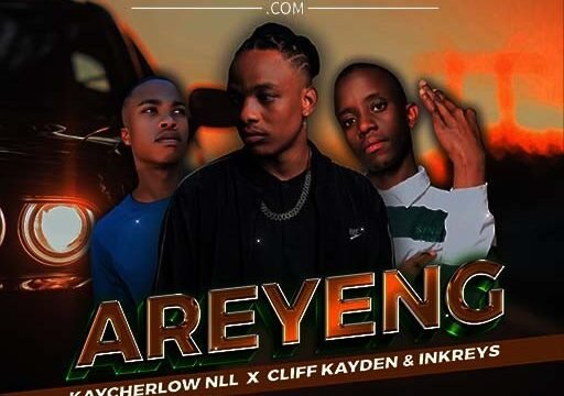 AREYENG Keycherlow & Cliff Kayden Ft Inkreys@071records.com