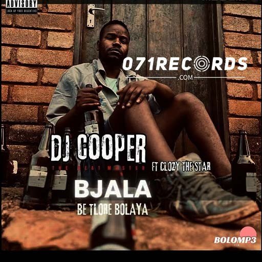 Bjala Bo Dho Re Bolaya - Dj Cooper Feat Clozzy De Star@071records.com