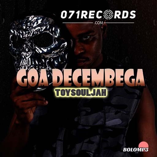 Goa Decembega - Toy Souljah@071records.com