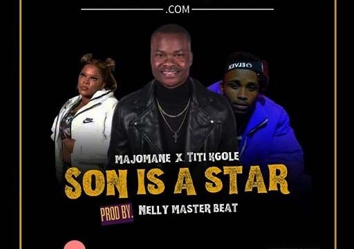 Son is a Star - Majomane x TiTi Kgole Ft 071 Nelly Master Beat@071records.com