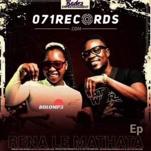 Rena Le Mathata - Mokgethwa Mmabutla & Dj Active Khoisan@071records.com