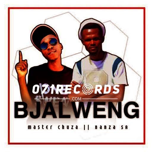 Bjaleng - Master Chuza & Nanza SA@071records.com