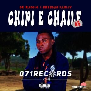 Chipi e Chaile - Razolo@071records.com