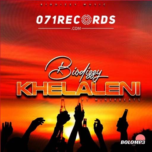 Khelaleni - Biodizzy Ft Minerbeats@071records.com