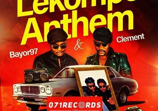 Lekompo Anthem - bayor97 & Clement Ft Dalom kids,Vida soul & Mjeppaza@071records.com