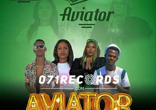 Aviator - Master Azart ft Tsatsi Lady & Mukosi & Master Chuza@071records.com