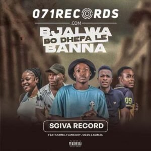 Bjala Bo Dhefa Le Banna - Sgiva Record Ft Sarina,FlameBoy Ft Siczo & Kamza SA@071records.com