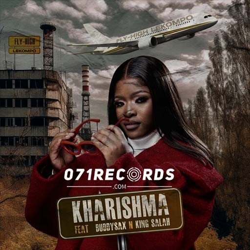 Fly high Lekompo - Kharishma feat buddysax & King Salah@071records.com