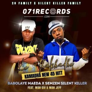 Ke Thakhade Kamatla (45) - Semzen Silent Killer Family ft 28 famaly,Babolaye Maeda,man giv & man jeff@071records.com