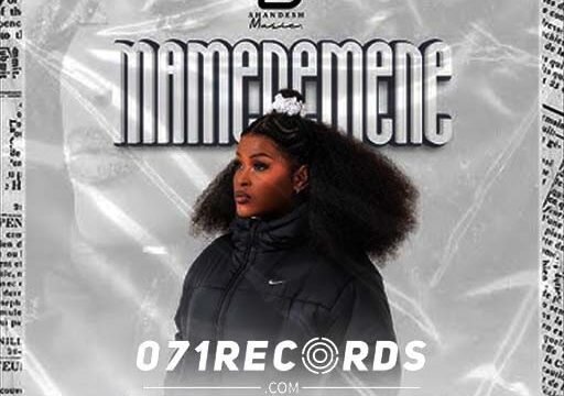 Mamenemene - Shandesh Ft Dj Janisto & King Salah@071records.com