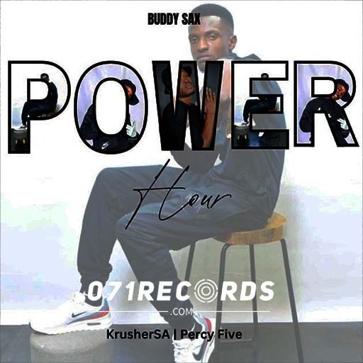 Power Hour - Buddy sax feat Percy five & Krusher kr@071records.com