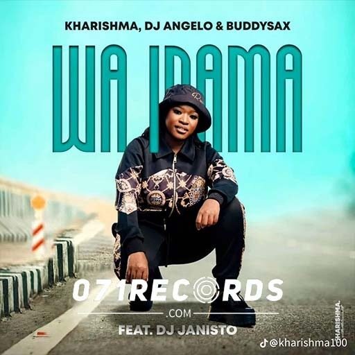 Wa Inama - Kharishma,Dj Angelo & Buddy Sax Ft Dj Janisto@071records.com