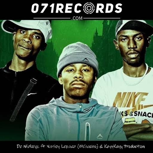 Wang jikela - De Niakeyz ft Natiey Lepaka (Mchacho) & KayyKayy Production@071records.com