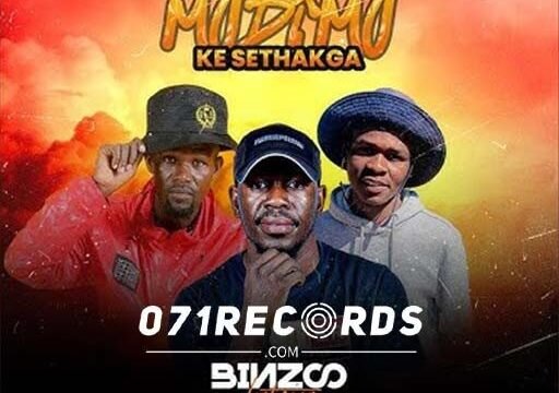 Modimo Ke Sethakga - Binzzo ft Master Chuza & Master Benza@071records.com