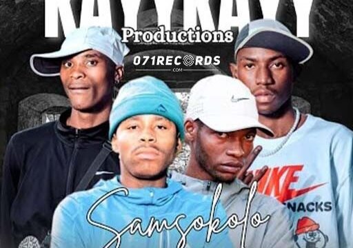 Samsokolo - KayyKayy Production feat De Niakeyz,Nova Sa Style & Natiey Lepaka@071records.com