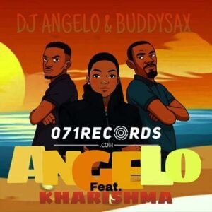 Angelo - DJ Angelo and Buddy Sax Feat Kharishma@071records.com