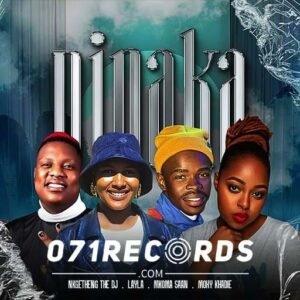 Dinaka - Nkgetheng The dj Ft Lyla, Mkoma Saan & Moxy Khadie@071records.com