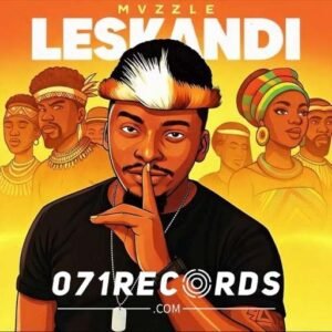 Leskandi - Mvzzle@071records.com