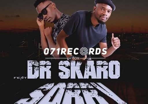 Sorry My Love - Dr Muyekeleni feat Dr Skaro@071records.com