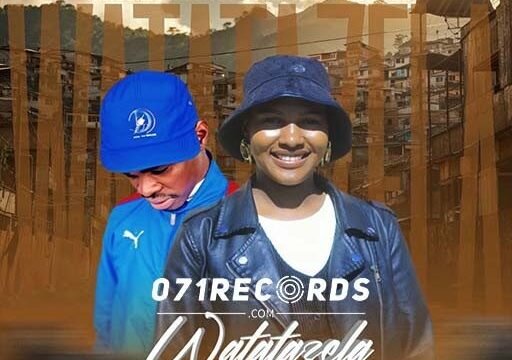 Watatazela - Nkgetheng The Dj & Layla@071records.com