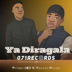 Ya Diragala - PrinceMJ & RazzleBless@071records.com