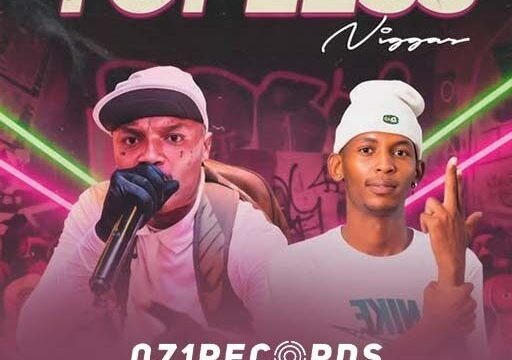 Topless niggas - Playco RSA feat Shebeshxt & Skayy Lee@071records.com