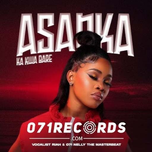 Asanka Ka Kwa Bare - Vocalist Riah and 071 Nelly The Master beat@071records.com