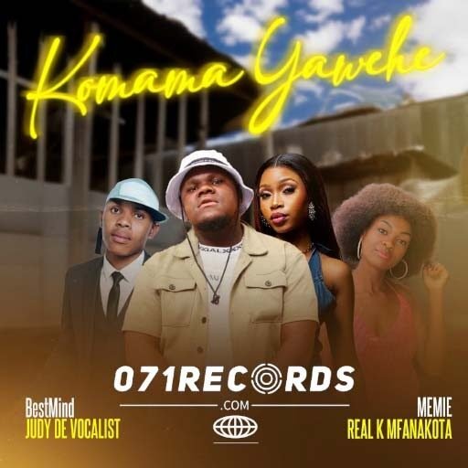 Komama Yaweh - BestMind & Judy De Vocalist Ft Memie & Real K Nfanakota@071records.com
