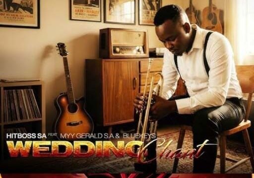 Wedding Chant - Hitboss SA feat Myy Gerald S.A & Blue Keys@071records.com