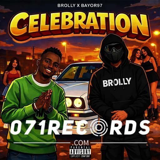 Celebration - Brolly ZA ft Bayor97@071records.com