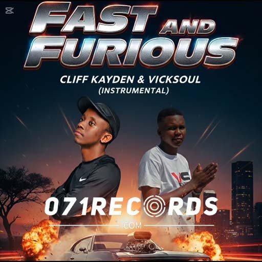 Fast & Furious (Instrumental) - Cliff Kayden & Vicksoul@071records.com