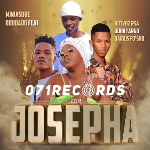 Josepha - Miniasque Dididado & Darius fo’sho@071records.com