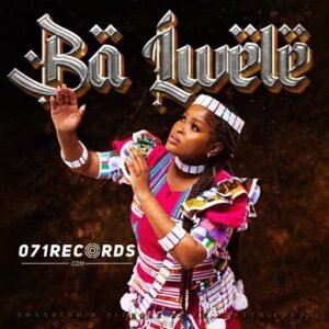 Ba Lwele - Shandesh & Hitboss SA feat Master Chuza@071records.com
